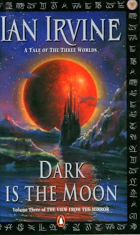 Dark is the Moon (The View from the Mirror #3)