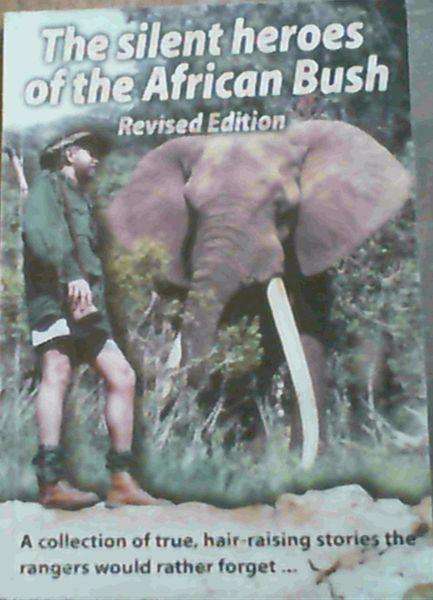 The Silent Heroes of the African Bush