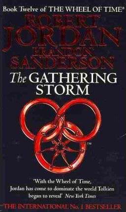 The Gathering Storm (Wheel of Time, Bk 12)
