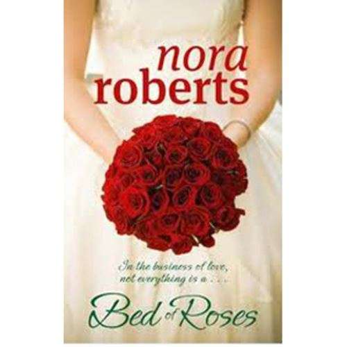 Bed of Roses - Nora Roberts