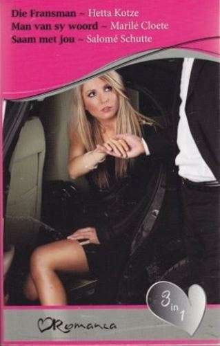 Die Fransman; Man van Sy Woord & Saam Met Jou