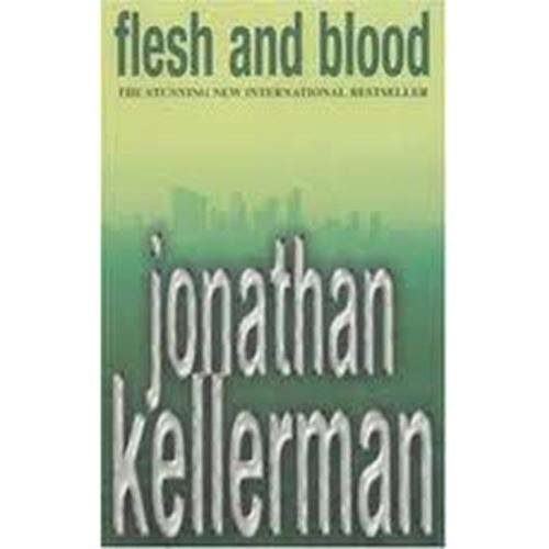 Flesh and Blood - Jonathan Kellerman
