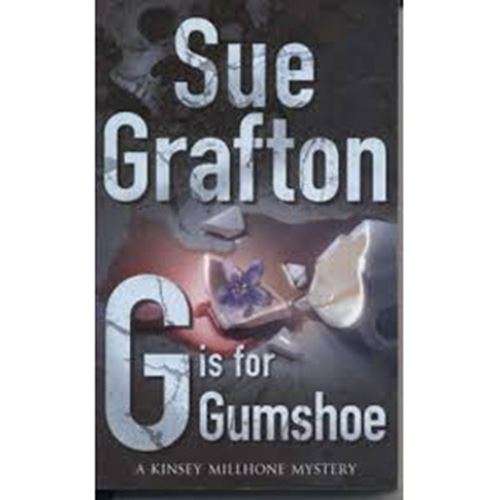 G is for gumshoe - Sue Grafton