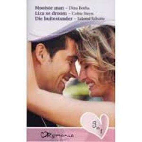 Mooiste Man, Liza se Droom & Die Buitestander