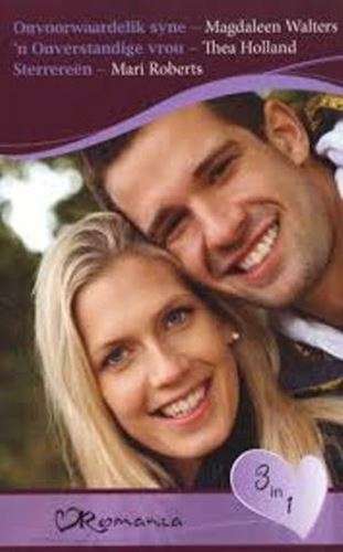 Onvoorwaardelik Syne, 'n Onverstandige Vrou & Sterrereen