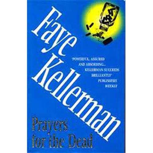 Prayers for the  Dead - Faye Kellerman
