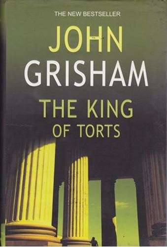 The King of Torts - John Grisham