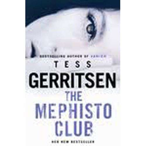 The Mephisto Club - Tess Gerritsen