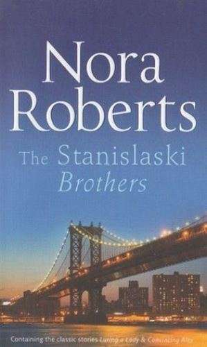 The Stanislaski Brothers - Nora Roberts