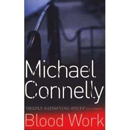 Blood Work - Michael Connelly