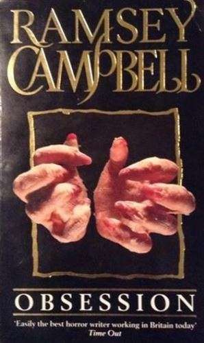 Obsession - Ramsey Campbell