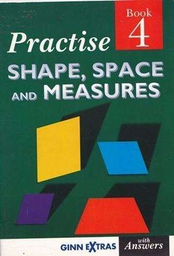 Practise - Shape, Space and Measures