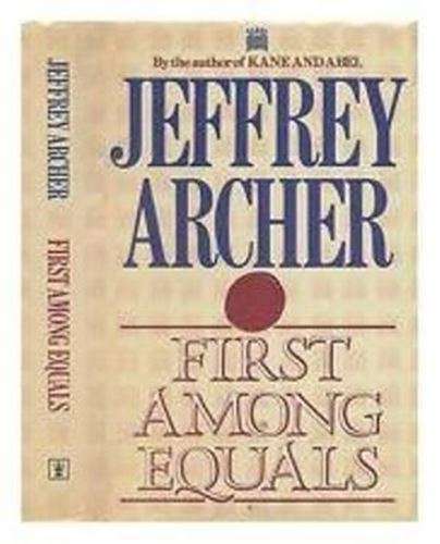 First Among Equals - Jeffrey Archer