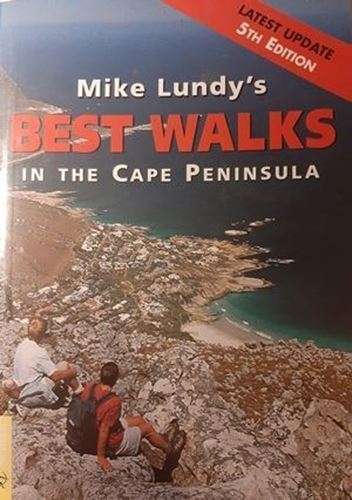 Mike Lundy's Best Walks in the Cape Peninsula