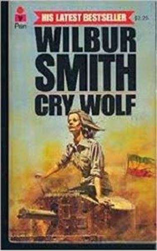 Cry Wolf - Wilbur Smith