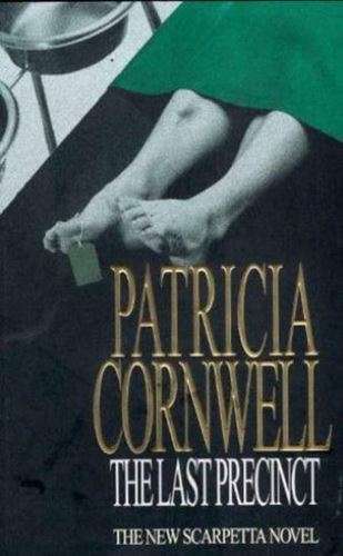 The Last Precinct - Patricia Cornwell