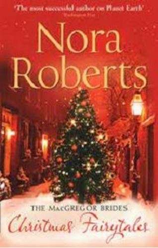 Christmas Fairytales - Nora Roberts