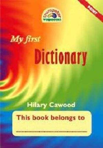 Trumpeter Workbooks-My First Dictionary - Hilary Cawood