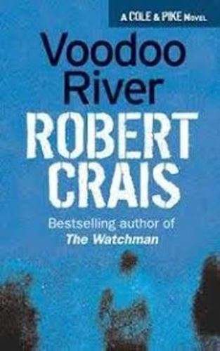 Voodoo River - Robert Crais