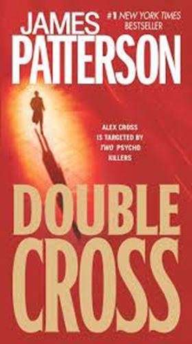 Double Cross - James Patterson