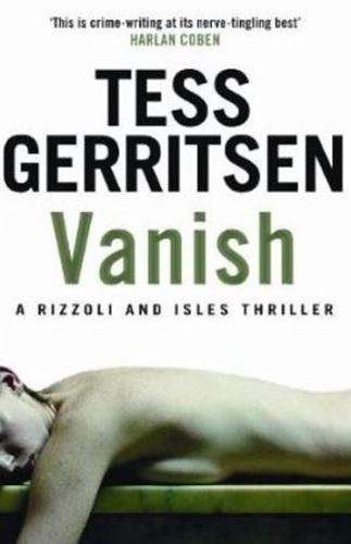 Vanish  - Tess Gerritsen