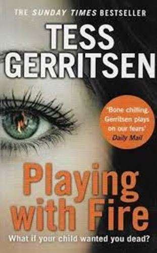 Playing with Fire - Tess Gerritsen