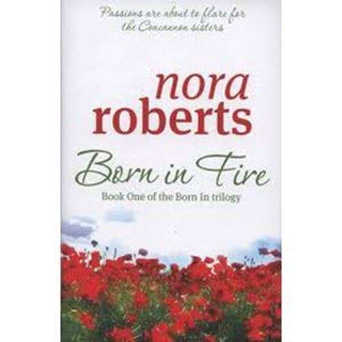Born in Fire - Nora Roberts