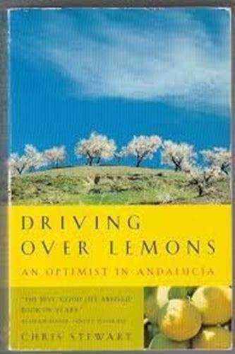 Driving Over Lemons - Chris Stewart