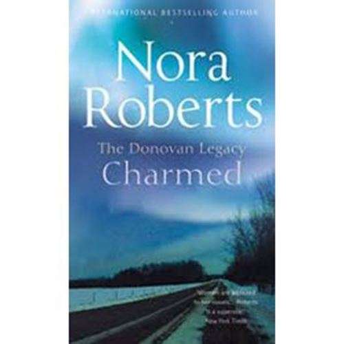 The Donovan Legacy: Charmed - Nora Roberts