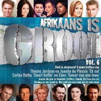 Afrikaans is Groot Vol. 6 (2CD)