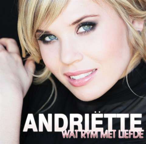 Andriette: Wat rym met liefde (CD)