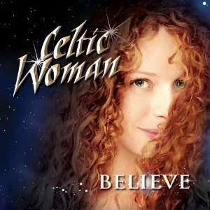 Celtic Woman: Believe (CD)