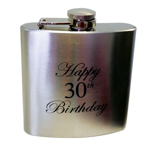 Hip flask - Stainless Steel 6 Oz 30th Birthday