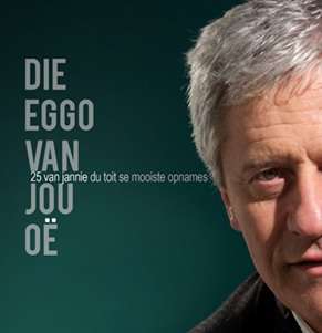 Jannie du Toit: Die Eggo van jou o - 25 Mooiste opnames (CD)