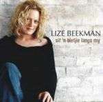 Lize Beekman: Sit 'n bietjie langs my (CD)