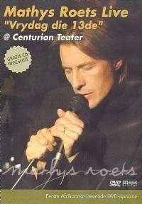 Mathys Roets: Vrydag die 13de at Centurion Theater (DVD)