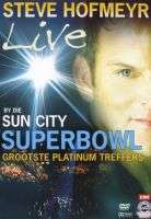 Steve Hofmeyr: Grootste Platinum Treffers - Live by Sun City DVD