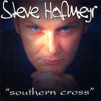 Steve Hofmeyr: Southern Cross (CD) - 24hr dispatch