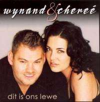 Wynand Strydom & Cheree: Dit is ons lewe (CD)