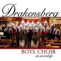 Drakensberg Boys Choir: In Worship (CD)