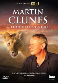 Martin Clunes: A Lion Called Mugie (DVD)