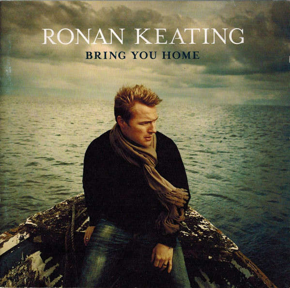 Ronan Keating: Bring You Home (CD)