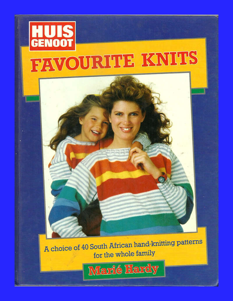 HARD COVER  - HUISGENOOT FAVOURITE KNITS BY MARIE HARDY  [CONDITION - EXCELLENT]]