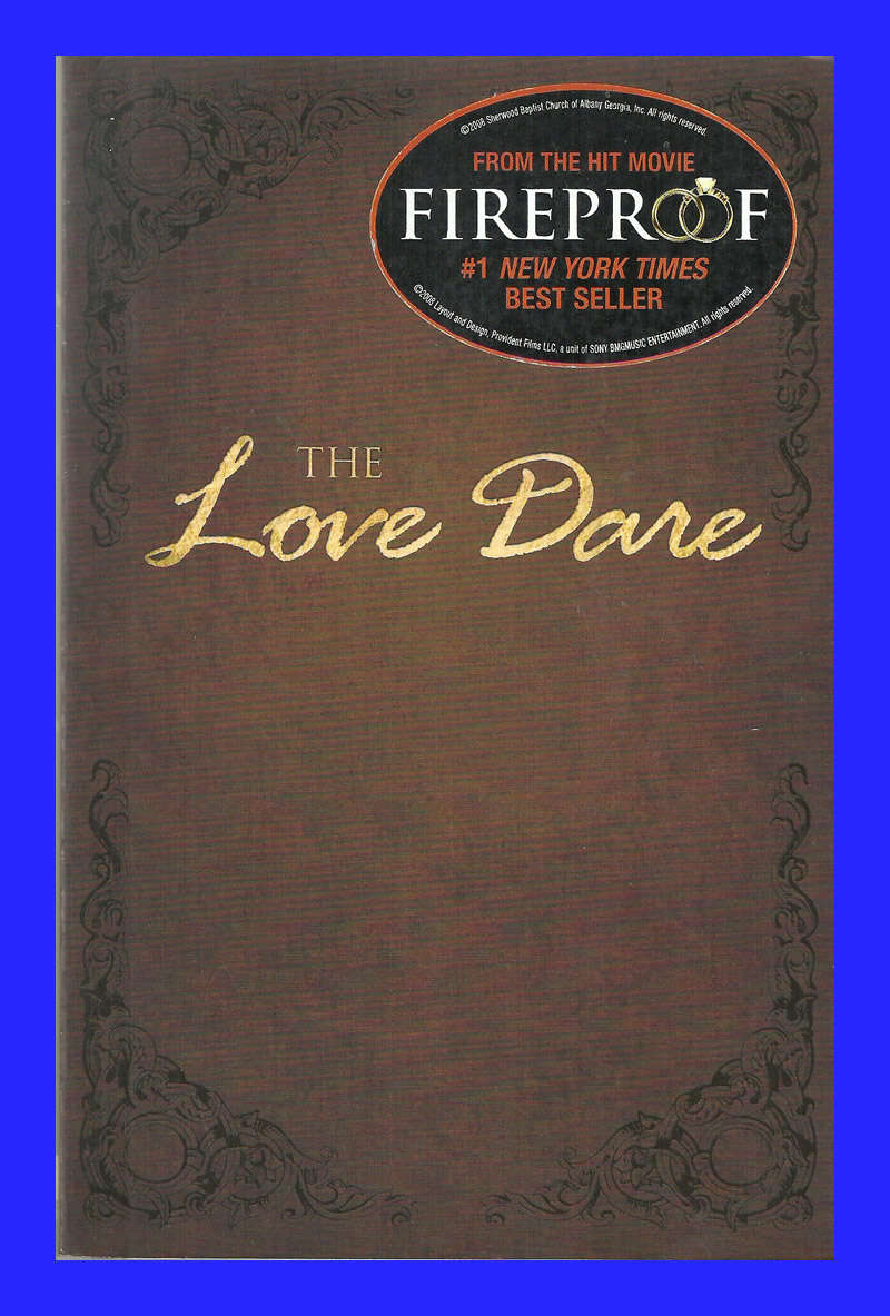 PAPERBACK - THE LOVE DARE BY STEPHEN & ALEX KENDRICK  [CONDITION AS NEW]