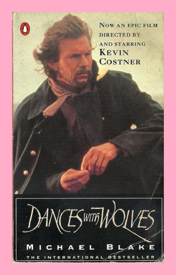 PAPERBACK - DANCES WITH WOLVES BY MICHAEL BLAKE (CONDITION VERY GOOD)