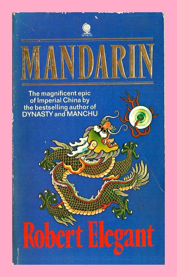 PAPERBACK - MANDARIN BY ROBERT ELEGANT [CONDITION VERY GOOD]