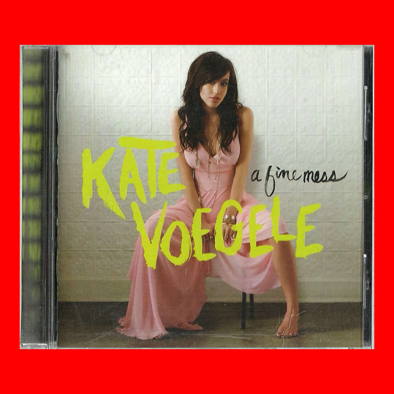 MUSIC CD - KATE VOEGELE - A FINE MESS (CONDITION NEW)