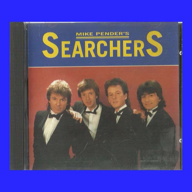 MUSIC CD  - MIKE PENDER`S SEARCHERS (CONDITION - AS NEW)