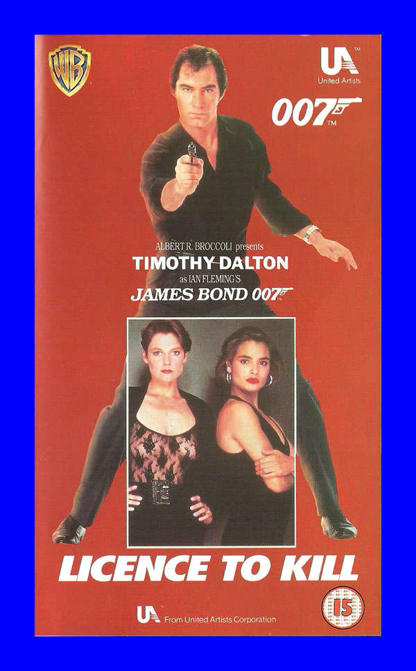 VHS CASSETTE  -  007 LICENCE TO KILL (TIMOTHY DALTON)