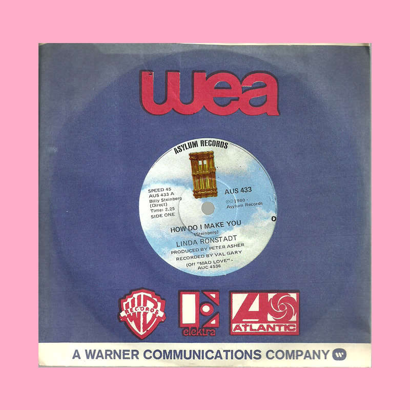 SEVEN SINGLE - HOW DO I MAKE YOU BY LINDA RONSTADT